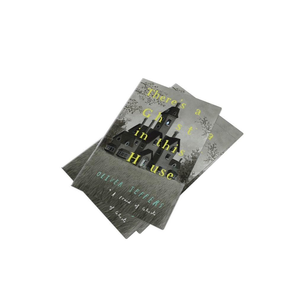 There’s a Ghost in this House