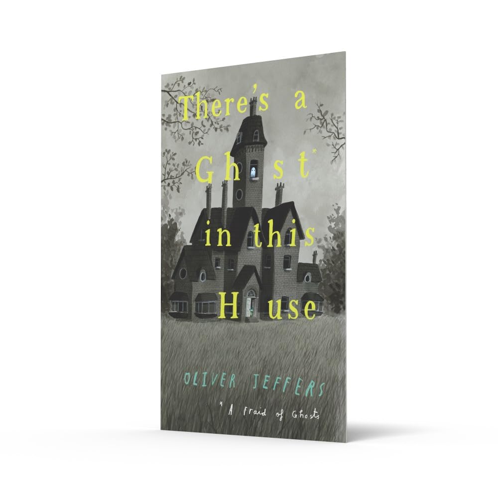 There’s a Ghost in this House